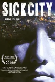 Sick City (2011) poster